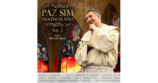 CD Padre Marcelo Rossi Paz Sim Violência Não Vol 2